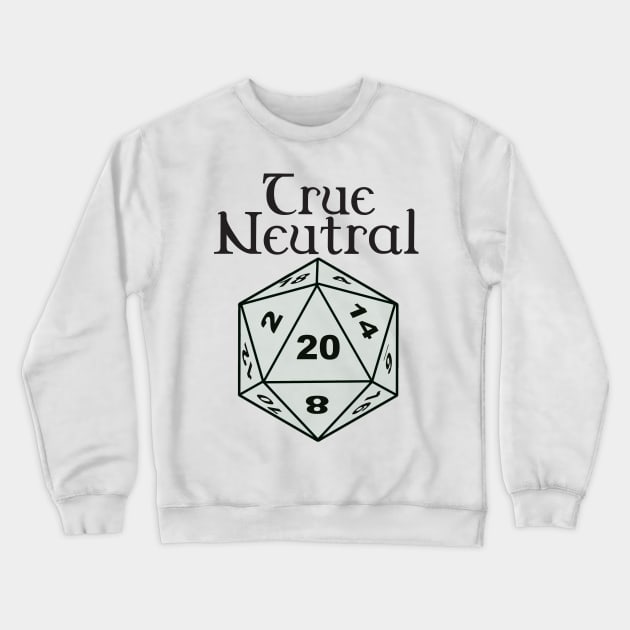 True Neutral Alignment Crewneck Sweatshirt by DennisMcCarson